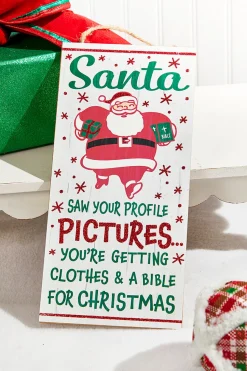 12.5"H x 6"L "Santa Saw Your Profile" Sign