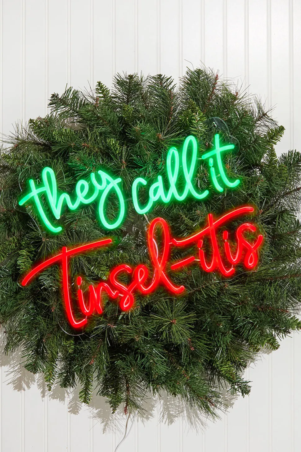 20" They Call It Tinsel-itis Lit Neon Sign