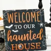 10" Welcome To Our Haunted House Sign